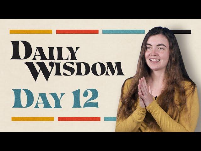 Daily Wisdom: Proverbs 12