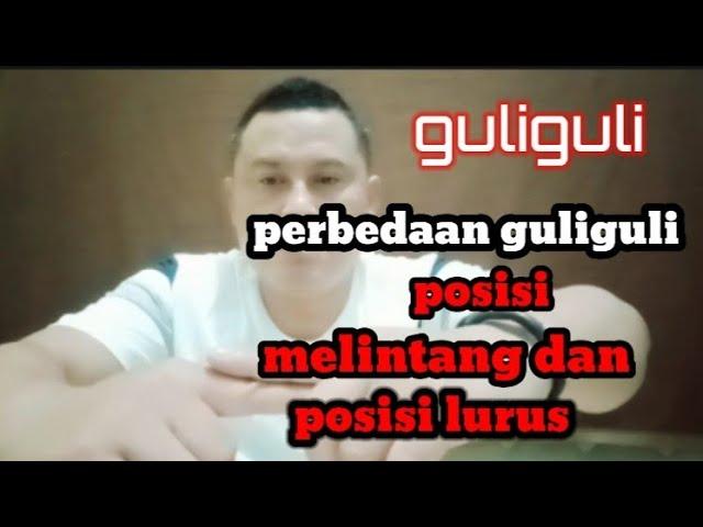 perbedaan guli guli melintang dan posisi lurus@cageg33channel