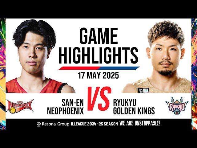 San-En Neophoenix vs. Ryukyu Golden Kings - Game Highlights