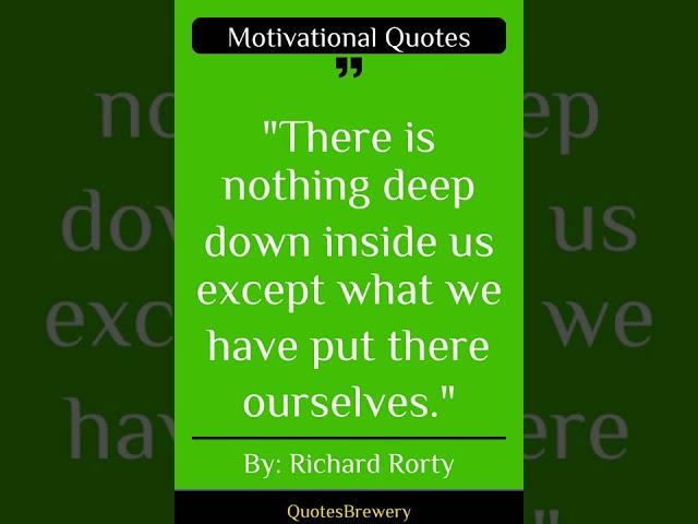 8 fThere Is Nothing Deep Down Inside Us Except What W... | Best Motivational Quote Of The Day