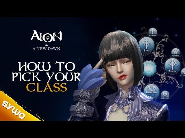 AION Relaunch 2018 | How To Pick Your Class