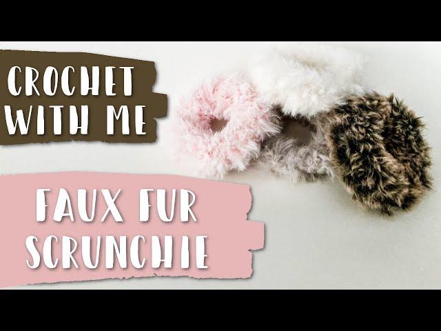 Faux Fur Scrunchie | Crochet with Me | Winter Pattern + PDF Coupon