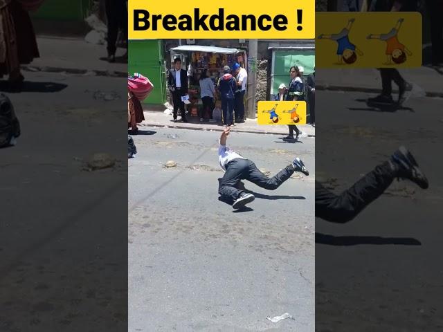 Breakdance on the street!      # shorts # street performance # La Paz, Bolivia  Ep 56