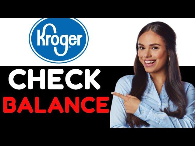 How To Check The Balance On A Kroger Gift Card (How Do I Check The Balance On A Kroger Gift Card?)