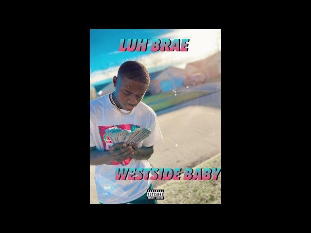 Luh Brae ft. Luh Serg “All In My Bag”