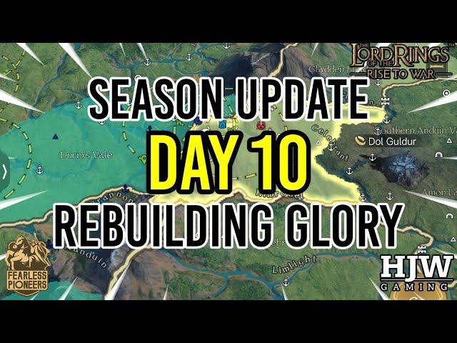 POLITICAL CARNAGE! Day 10 Update - S14 RBG - LOTR: Rise to War 2.0