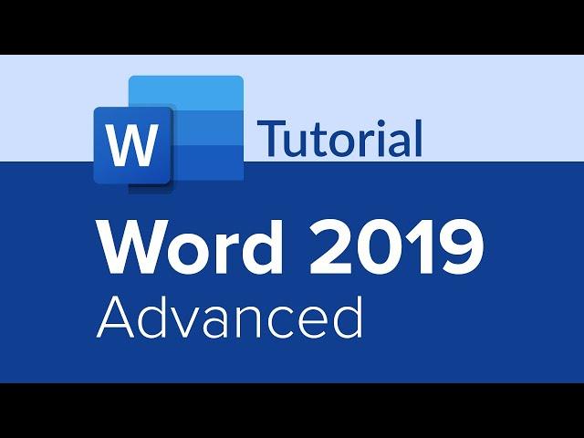 Word 2019 Advanced Tutorial