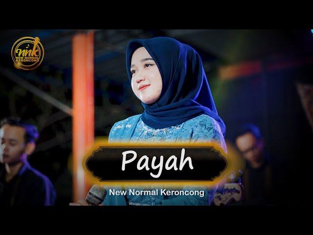 PAYAH - New Normal Keroncong Modern ( Official Music Video )