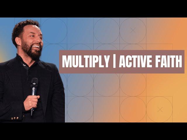 Multiply | Active Faith