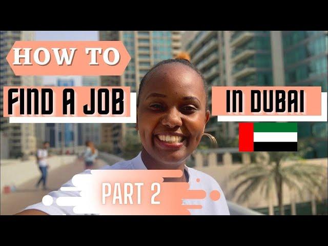 How to get a job in Dubai 2021 - On A Visit Visa!