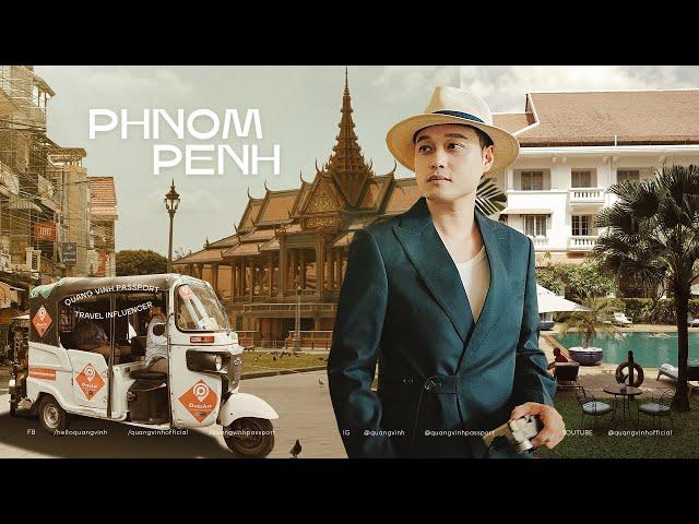 Check in “PARIS của Phương Đông” - Thủ đô Campuchia - Quang Vinh Passport