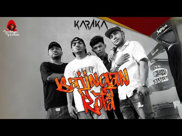 KARAKA - BAJINGAN KOTA (Official Music Video)