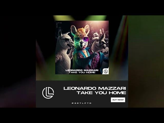 Leonardo Mazzari - Take You Home