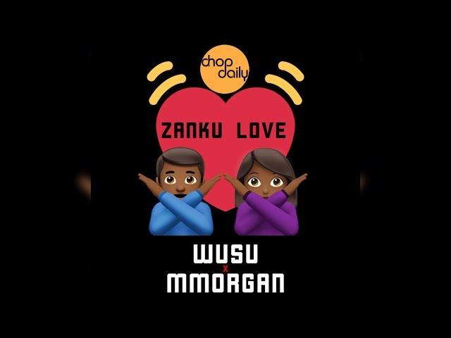 Chop Daily x Wusu x MMorgan - Zanku Love (Lyric Video) | #ZankuLoveChallenge