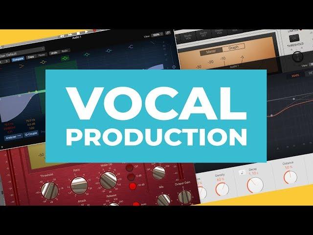 Vocal Production in Logic Pro X