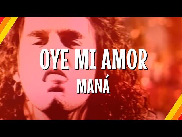 Maná - Oye Mi Amor (Lyric Video) | CantoYo