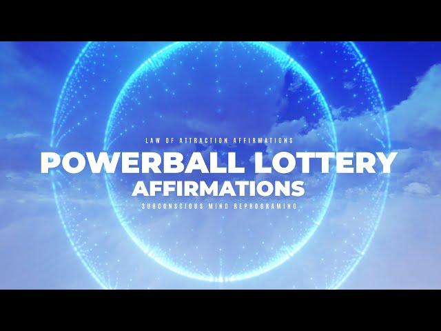 POWERBALL Lottery Winner Affirmations - Subconscious Mind Reprogramming - Law of Attraction