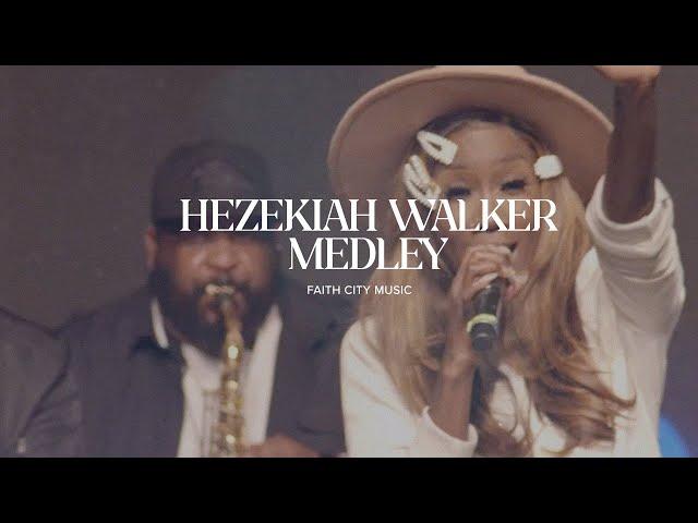 Faith City Music: Hezekiah Walker Medley