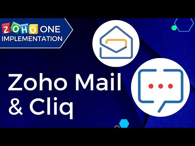 Zoho One implementation. Part 1: Mail and Cliq setup