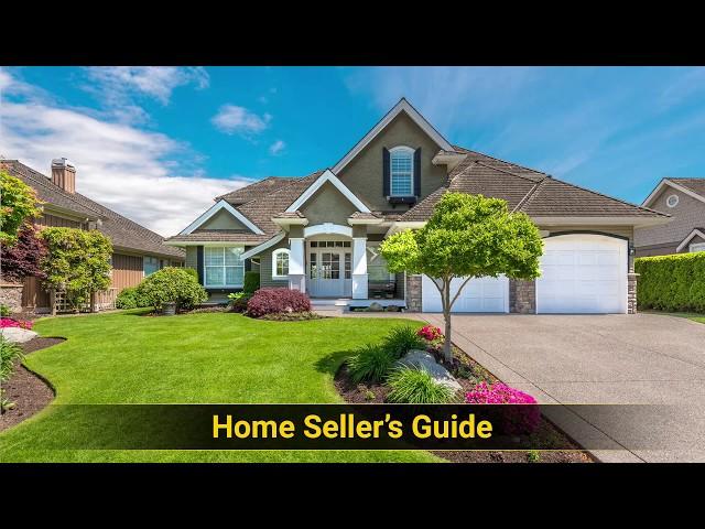 Home Seller's Guide: Step-by-step Process | Selling Your House