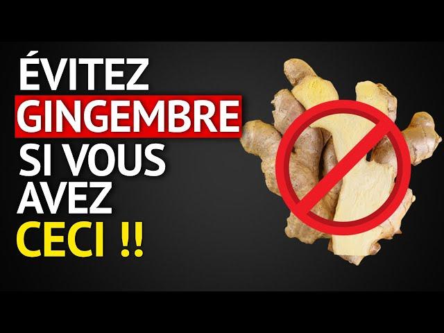 ÉVITEZ le gingembre si vous avez CES problèmes de santé ️