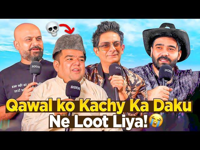 Qawal Ko Kachy Ka Daku Ne Loot Liya!! | Ahmed Khan Podcast