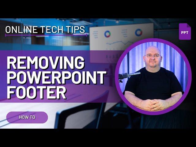 HOW TO Remove POWERPOINT Footer