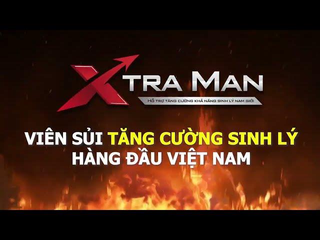 Xtraman viên vui tăng cường sinh lý nam được hàng triệu đàn ông việt nam tin dùng