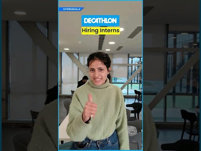 Internship Opening in Decathlon | Internship Vacancies in Hyderabad| Internshala