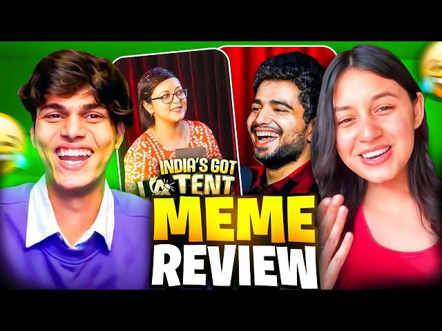 INDIA'S GOT LATENT MEME REACTION || Funniest meme review ever 