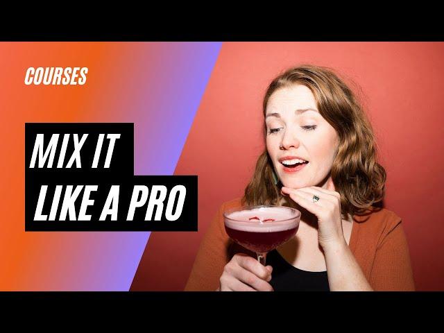 Mix It Like A Pro Online Course #barman #cocktails