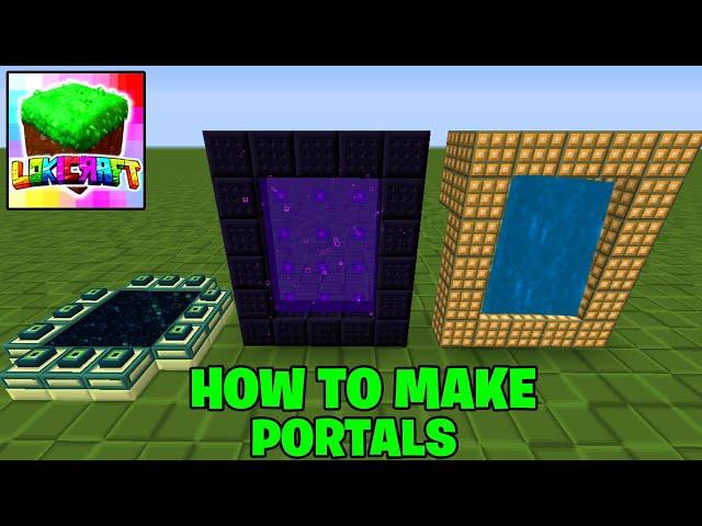 HOW to Make a Portal to NETHER, HEAVEN and END in LOKICRAFT