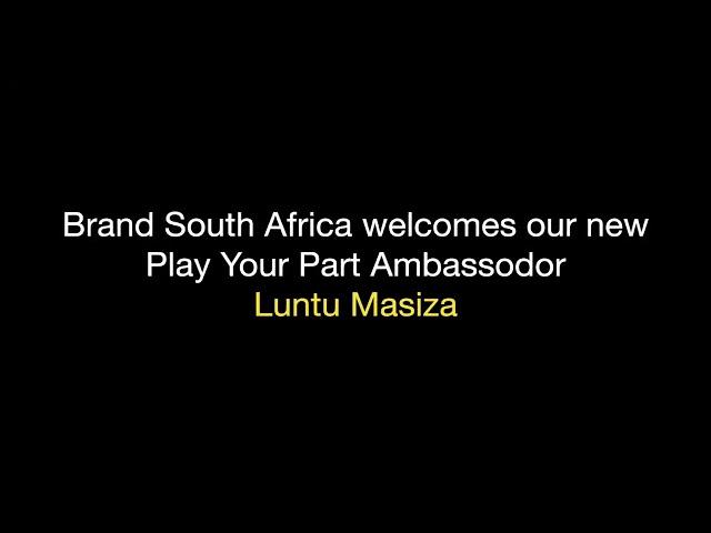 Luntu Masiza "Play Your Part" movement by BrandSA