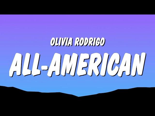 Olivia Rodrigo - all-american bitch (Lyrics)