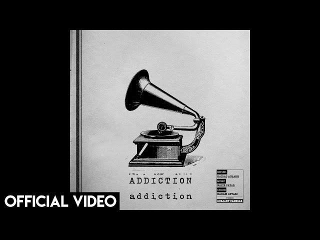 Addiction - Wazir Patar Ft. Hairat Aulakh || Official Video