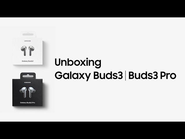 Galaxy Buds3 | Buds3 Pro: Unboxing | Samsung