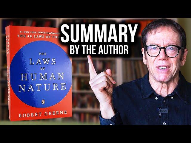 The Laws of Human Nature Summarized in 8 Minutes by Robert Greene