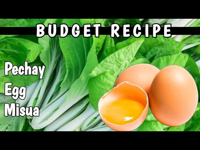 MASUSTANSYA, TIPID BUDGET ULAM!! PECHAY EGG MISUA RECIPE!