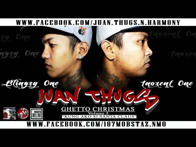 JUAN THUGS  - KUNG AKO SI SANTA CLAUS  - (BEAT BY JE BEATS)