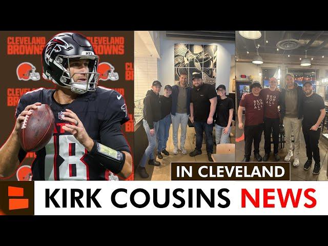 Browns News & Rumors On Why Kirk Cousins Was In Cleveland