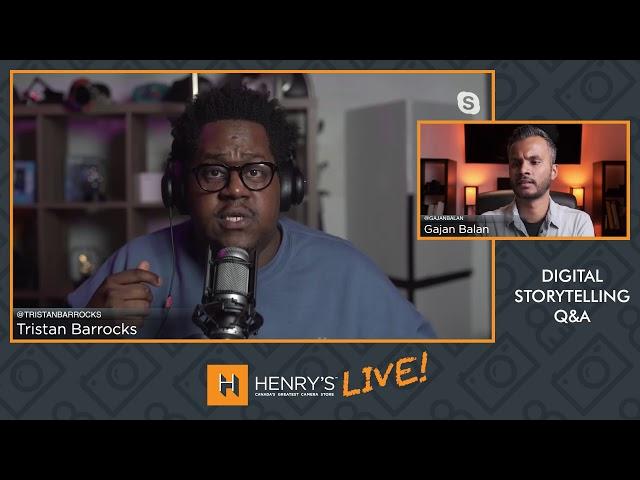 Henry's Live! Digital Storytelling Q&A with Tristan Barrocks