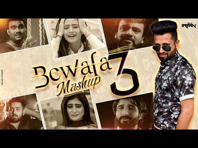 Bewafa Mashup Part-3  || Hittu Visual || Dj Irfan ||  Vinay Nayak || Umesh Barot || Aaryan Barot