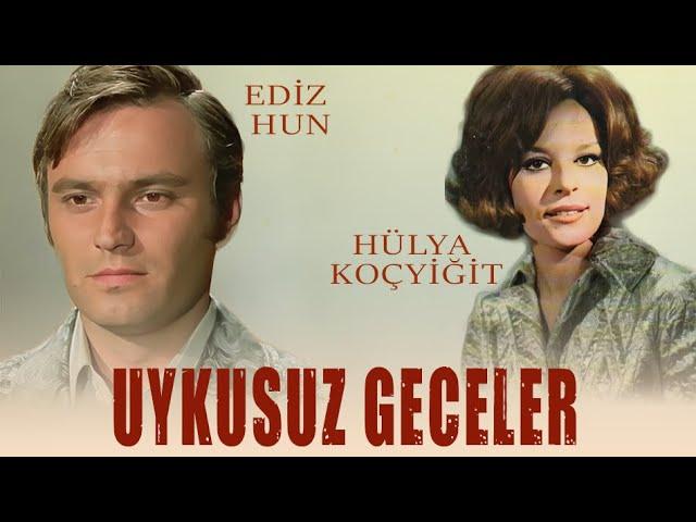 Uykusuz Geceler Türk Filmi | FULL | HÜLYA KOÇYİĞİT | EDİZ HUN