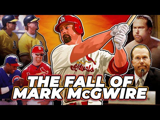 The Fall of Mark McGwire: A Tragedy in 3 Acts