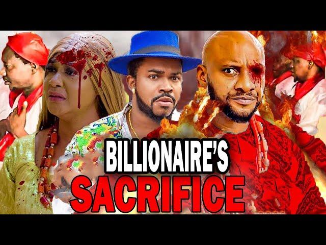 Not For Kids- BILLIONAIRES SACRIFICE- 2024 NEW MOVIE- YUL EDOCHIE 2023 Latest Nollywood Full Movies