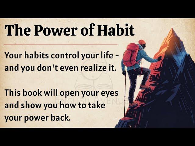 The Power of Habits || Learn English Through Book Summary  || Improve Your English Fluency ️