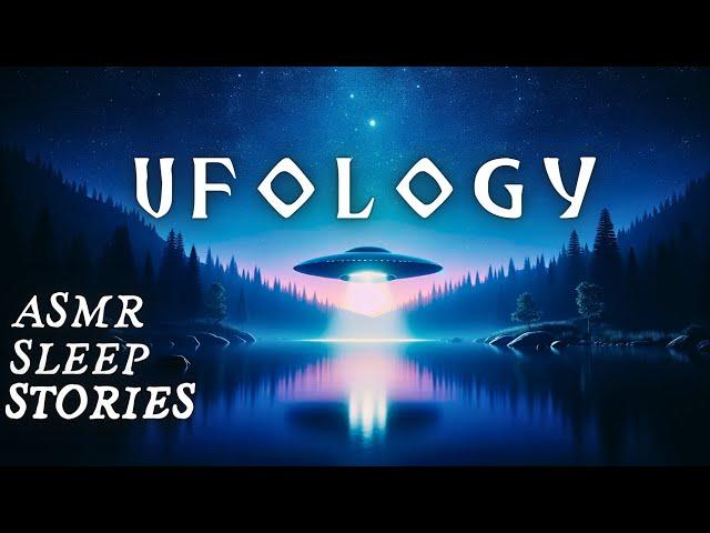 UFO History | ASMR Sleep Stories | Cozy Bedtime Tales Of UFO's & Aliens