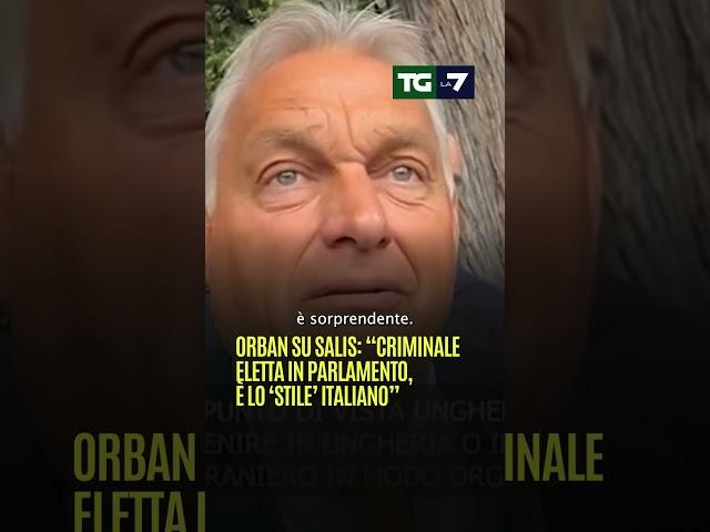 #Orban su Salis: “Criminale eletta in parlamento, è lo ‘stile’ italiano”