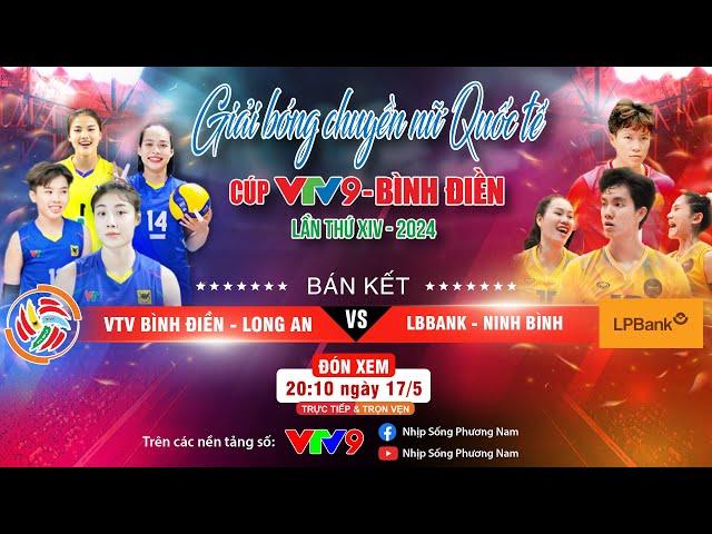  [TRỰC TIẾP] LPBank Ninh Bình VS VTV Bình Điền Long An | Cúp VTV9 - Bình Điền 2024