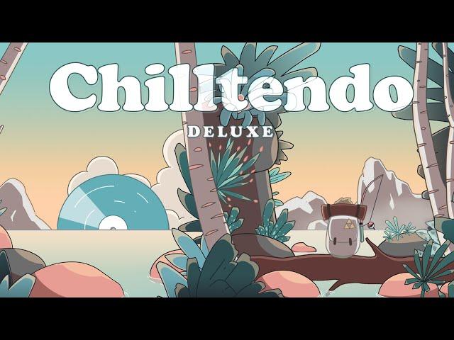 Chilltendo Deluxe